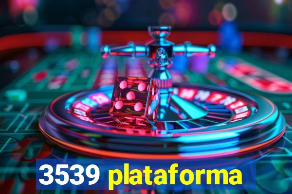 3539 plataforma